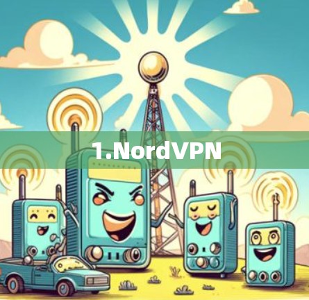 1.NordVPN 1.NordVPN